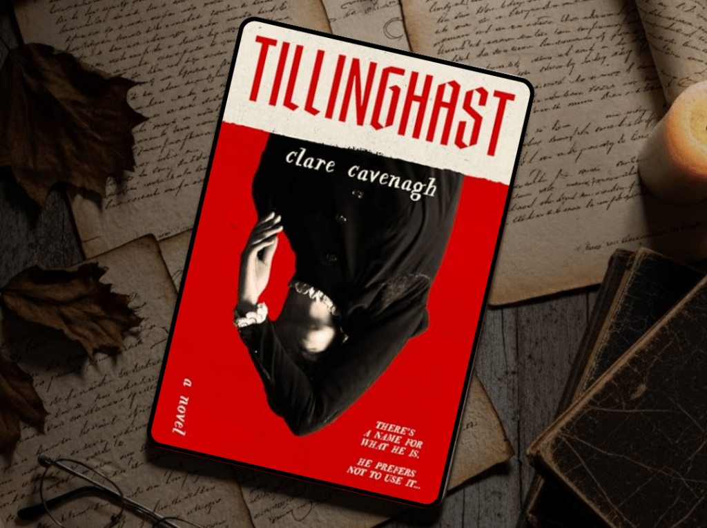 The cover of the book Tillinghast by Clare Cavenagh. The cover features a woman in black and white wearing historical dress and draping her arm over her face.
