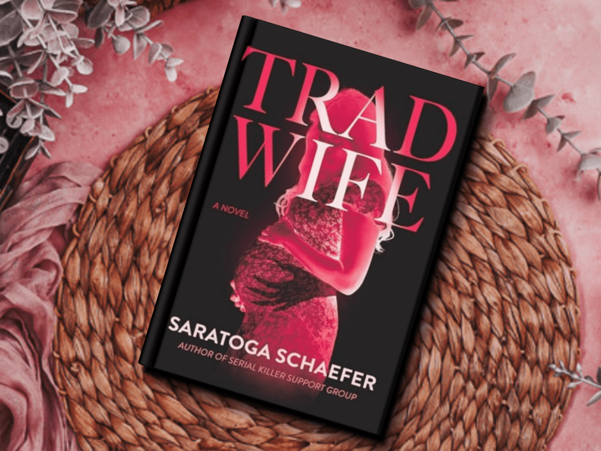 Book Review: “Trad Wife” is a Surprisingly Cogent Rebuttal to Traditional Gender&nbsp;Roles